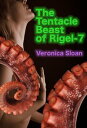 ŷKoboŻҽҥȥ㤨The Tentacle Beast of Rigel-7Żҽҡ[ Veronica Sloan ]פβǤʤ225ߤˤʤޤ