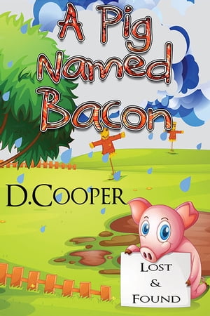 A Pig named BaconŻҽҡ[ D. Cooper ]