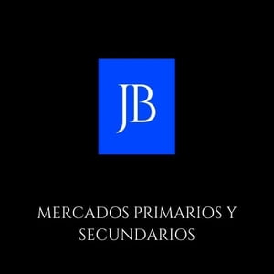 MERCADOS PRIMARIOS Y SECUNDARIOS【電子書籍】[ Jorge Pazos ]