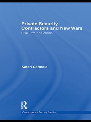 Private Security Contractors and New Wars