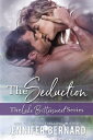 The Seduction【電子書籍】[ Jennifer Bernar