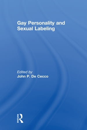 Gay Personality And Sexual Labeling