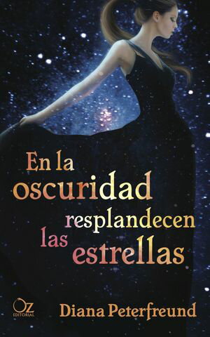 En la oscuridad resplandecen las estrellas【電子書籍】[ Diana Peterfreund ]