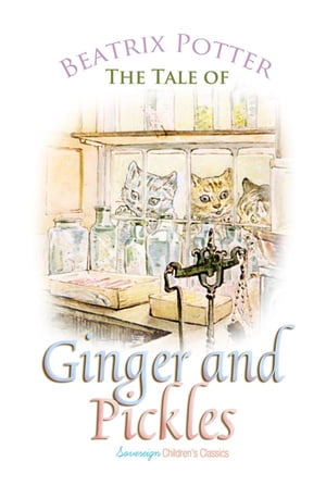 The Tale of Ginger and PicklesŻҽҡ[ Beatrix Potter ]