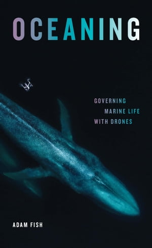 Oceaning Governing Marine Life with Drones