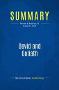 Summary: David and Goliath Review and Analysis of Gladwell 039 s Book【電子書籍】 BusinessNews Publishing