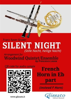 French Horn in Eb part of "Silent Night" for Woodwind Quintet/Ensemble