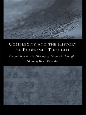 Complexity and the History of Economic Thought