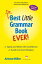 The Best Little Grammar Book Ever! Second Edition