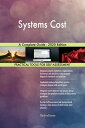 Systems Cost A Complete Guide - 2020 Edition【電子書籍】[ Gerardus Blokdyk ]
