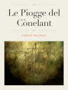 Le Piogge del C?nelant【電子書籍】[ Alessio Niccolai ]