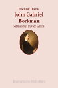 John Gabriel Borkman Schauspiel in vier Akten【