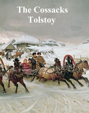 CossacksŻҽҡ[ Leo Tolstoy ]