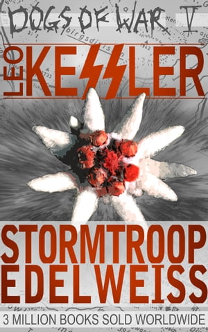 Stormtroop EdelweissŻҽҡ[ Leo Kessler ]