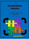The School Works Collection A Comprehensive Plan For School Transformation【電子書籍】...