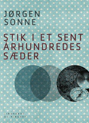 Stik i et sent ?rhundredes s?der【電子書籍