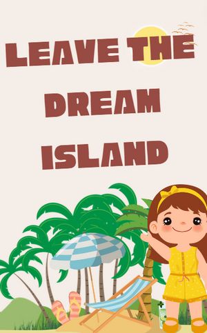 Leave the dream island