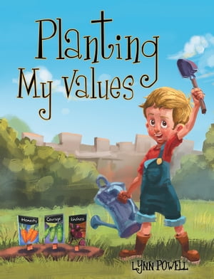 ŷKoboŻҽҥȥ㤨Planting My ValuesŻҽҡ[ Lynn Powell ]פβǤʤ468ߤˤʤޤ