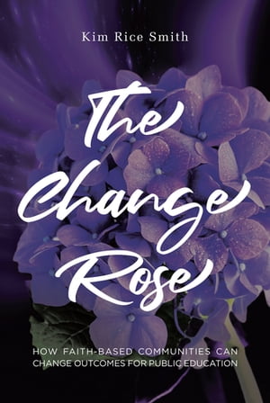 The Change Rose