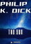 The GunŻҽҡ[ Philip K. Dick ]