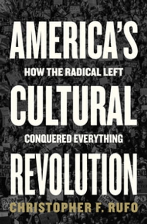 America's Cultural Revolution