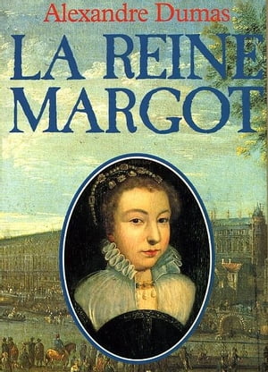 LA REINE MARGOT ( tome 2 )