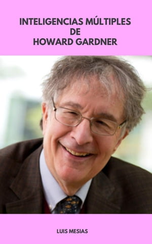 Inteligencias Múltiples de Howard Gardner