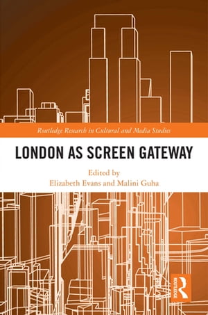 London as Screen Gateway