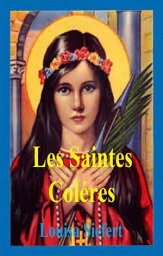 LES SAINTES COLERES【電子書籍】[ LOUISA SIEFERT ]