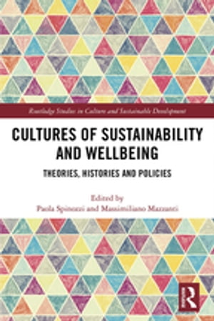 Cultures of Sustainability and Wellbeing