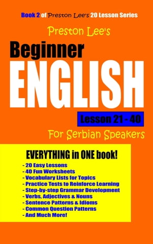 Preston Lee's Beginner English Lesson 21: 40 For Serbian Speakers【電子書籍】[ Preston Lee ]