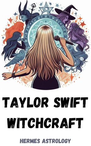 Taylor Swift Witchcraft【電子書籍】[ Herme