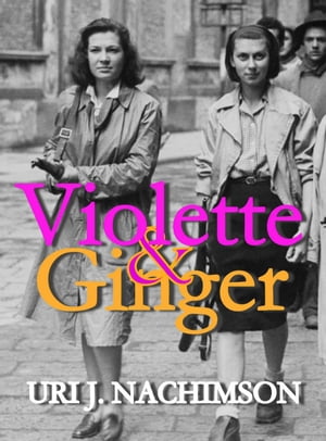 Violette & Ginger