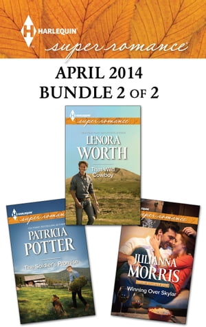 Harlequin Superromance April 2014 - Bundle 2 of 2