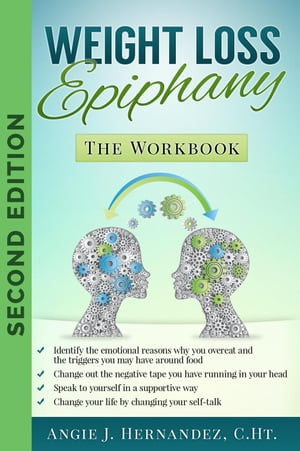 Weight Loss Epiphany: The WorkBook