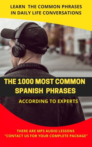 The 1000 most Common Spanish Phrases "according to experts"