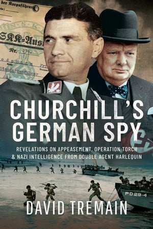 Churchill's German Spy