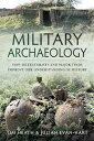 Military Archaeology How Detectorists and Major Finds Improve our Understanding of History