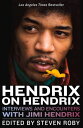 Hendrix on Hendrix Interviews and Encounters with Jimi Hendrix