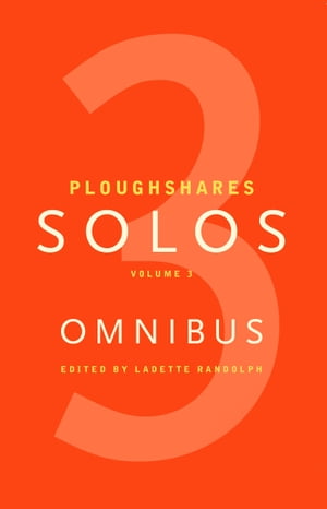 Ploughshares Solos Omnibus Volume 3