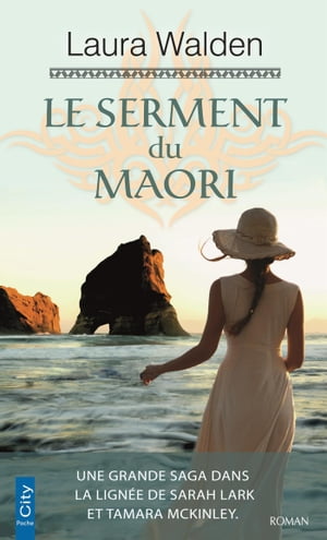 Le serment du Maori【電子書籍】[ Laura Walden ]