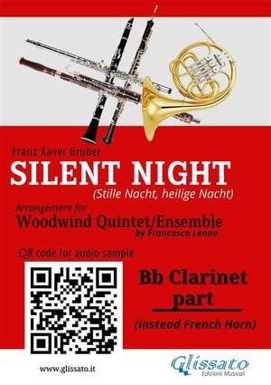 Bb Clarinet (instead French Horn) part of "Silent Night" for Woodwind Quintet/Ensemble