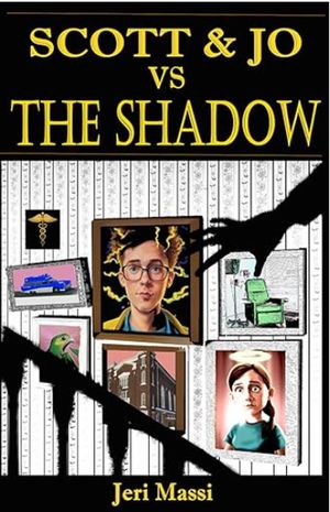 Scott and Jo vs The Shadow Scott and Jo Comedy Mysteries, #3【電子書籍】[ Jeri Massi ]