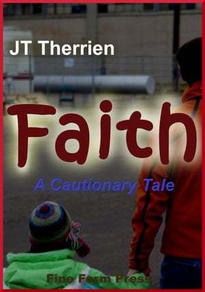 ŷKoboŻҽҥȥ㤨Faith: A Cautionary TaleŻҽҡ[ JT Therrien ]פβǤʤ108ߤˤʤޤ