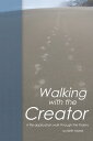 ŷKoboŻҽҥȥ㤨Walking with the Creator A Life Application Walk Through the PsalmsŻҽҡ[ Beth Marek ]פβǤʤ452ߤˤʤޤ