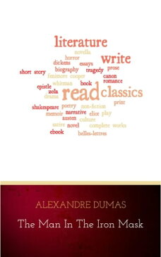 The Man in the Iron Mask【電子書籍】[ Alexandre Dumas ]