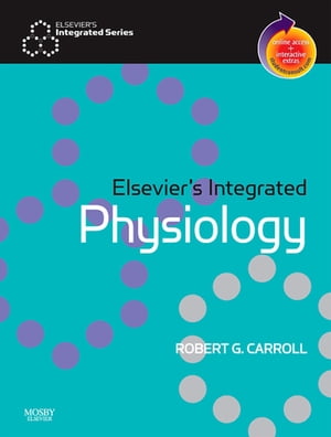 Elsevier's Integrated Physiology E-Book Elsevier