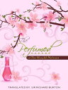 ＜p＞The Perfumed Garden of the Shaykh Nefwazi＜br /＞ Translated by Sir Richard Burton＜/p＞ ＜p＞&quot;The Perfumed Garden by Muhammad ibn Muhammad al-Nafzawi is a sex manual and work of erotic literature. The full title of the book is The Perfumed Garden of Sensual Delight (al-rawd al-'atir fi nuzhati'l khatir).＜/p＞ ＜p＞The book presents opinions on what qualities men and women should have to be attractive, gives advice on sexual technique, warnings about sexual health, and recipes to remedy sexual maladies. It gives lists of names for the penis and vagina, has a section on the interpretation of dreams, and briefly describes sex among animals. Interspersed with these there are a number of stories which are intended to give context and amuse.&quot;＜/p＞画面が切り替わりますので、しばらくお待ち下さい。 ※ご購入は、楽天kobo商品ページからお願いします。※切り替わらない場合は、こちら をクリックして下さい。 ※このページからは注文できません。