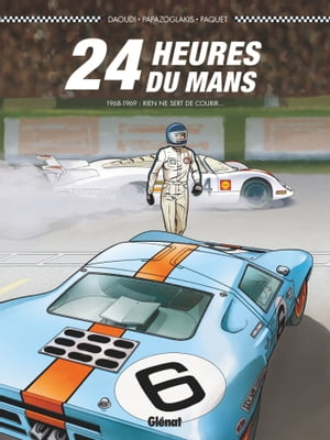 24 Heures du Mans - 1968-1969