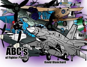 ABC's of Fighter Planes